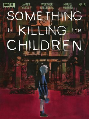 cover image of Something is Killing the Children (2019), Issue 16